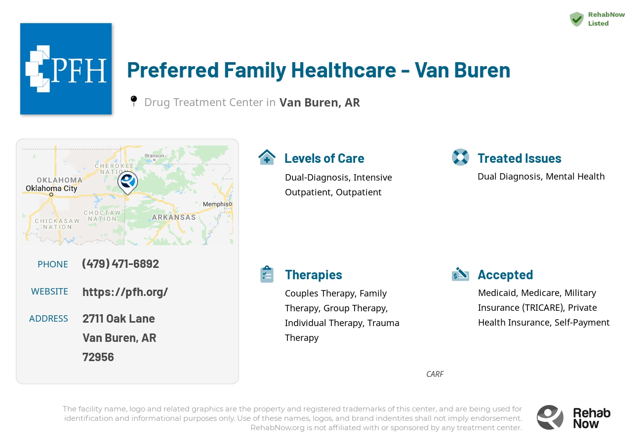 Helpful reference information for Preferred Family Healthcare - Van Buren, a drug treatment center in Arkansas located at: 2711 Oak Lane, Van Buren, AR, 72956, including phone numbers, official website, and more. Listed briefly is an overview of Levels of Care, Therapies Offered, Issues Treated, and accepted forms of Payment Methods.