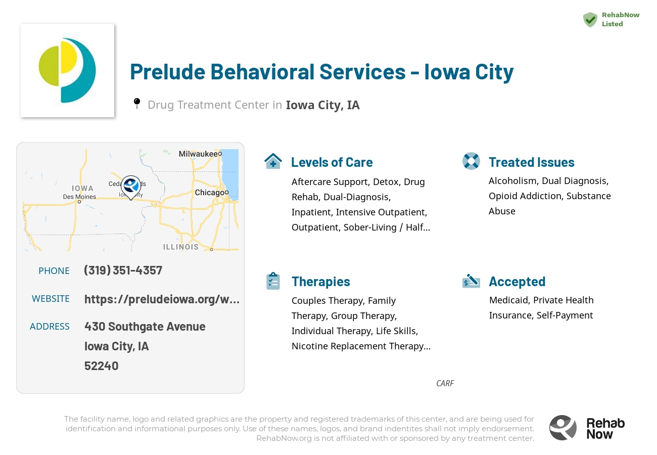 Helpful reference information for Prelude Behavioral Services - Iowa City, a drug treatment center in Iowa located at: 430 Southgate Avenue, Iowa City, IA, 52240, including phone numbers, official website, and more. Listed briefly is an overview of Levels of Care, Therapies Offered, Issues Treated, and accepted forms of Payment Methods.