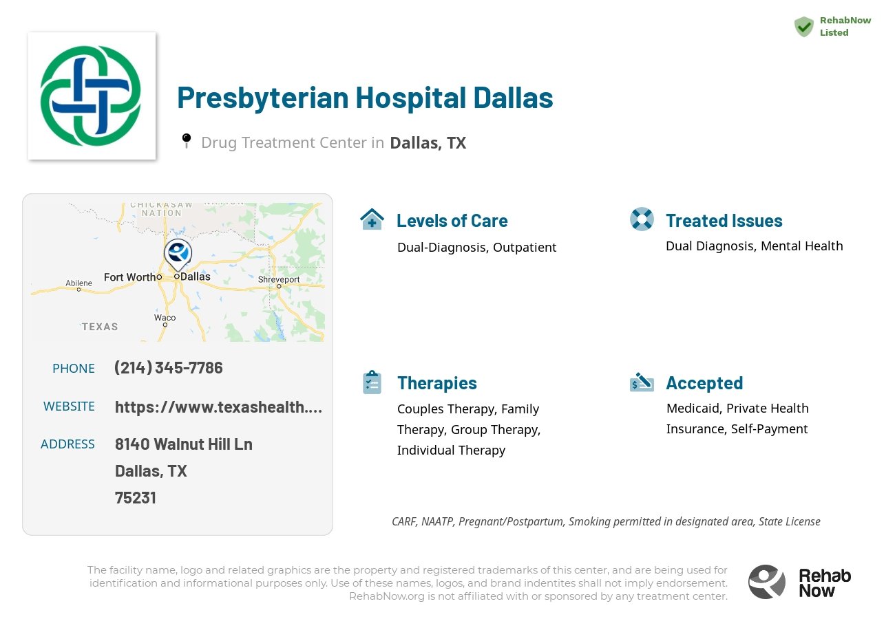 Helpful reference information for Presbyterian Hospital Dallas, a drug treatment center in Texas located at: 8140 Walnut Hill Ln, Dallas, TX 75231, including phone numbers, official website, and more. Listed briefly is an overview of Levels of Care, Therapies Offered, Issues Treated, and accepted forms of Payment Methods.