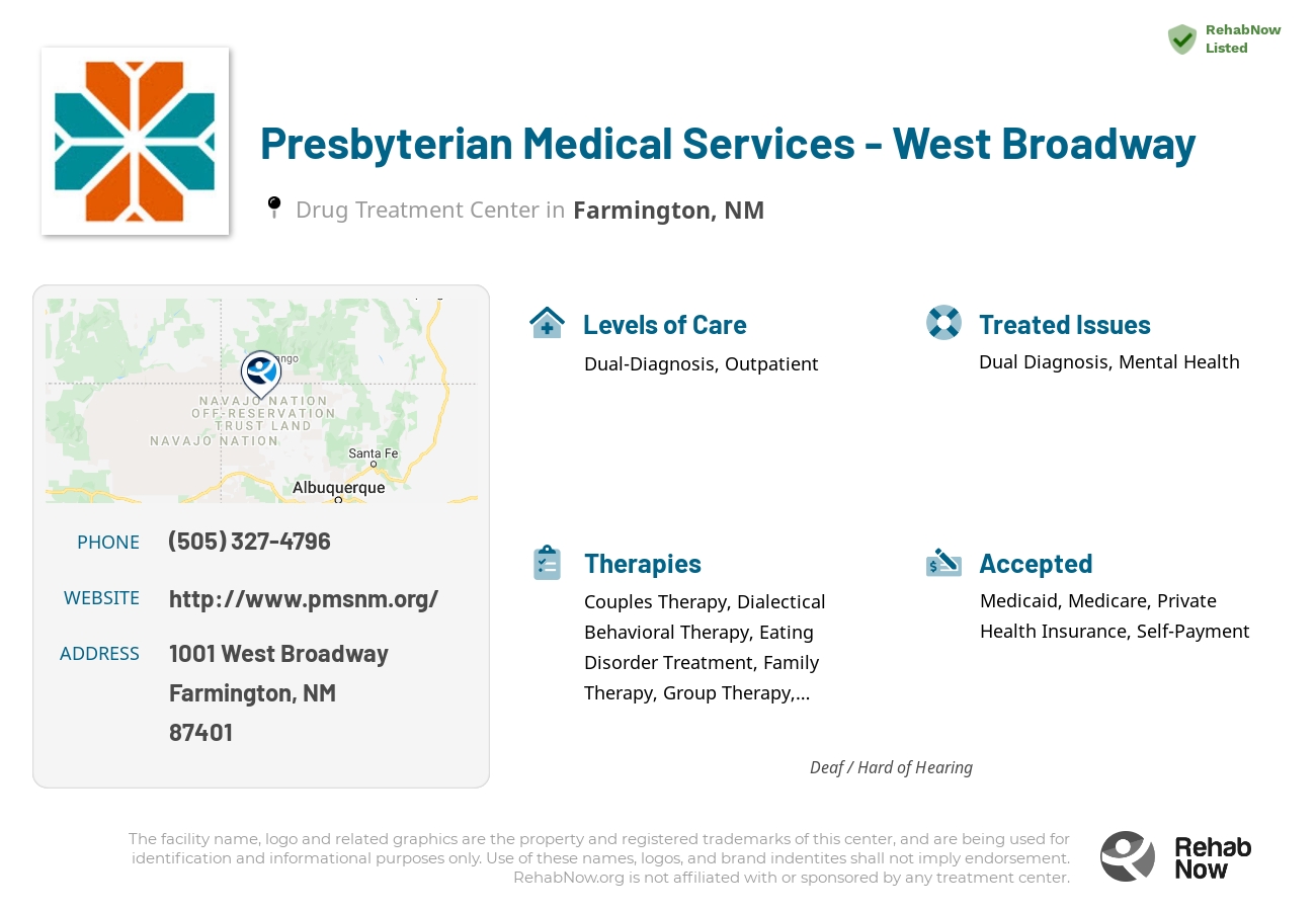 Helpful reference information for Presbyterian Medical Services - West Broadway, a drug treatment center in New Mexico located at: 1001 1001 West Broadway, Farmington, NM 87401, including phone numbers, official website, and more. Listed briefly is an overview of Levels of Care, Therapies Offered, Issues Treated, and accepted forms of Payment Methods.