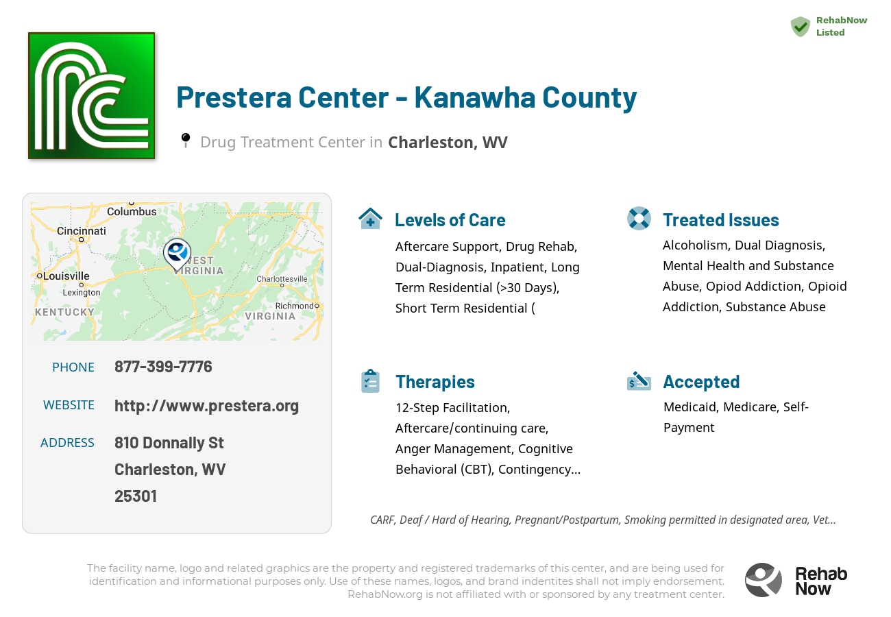 Helpful reference information for Prestera Center - Kanawha County, a drug treatment center in West Virginia located at: 810 Donnally St, Charleston, WV 25301, including phone numbers, official website, and more. Listed briefly is an overview of Levels of Care, Therapies Offered, Issues Treated, and accepted forms of Payment Methods.