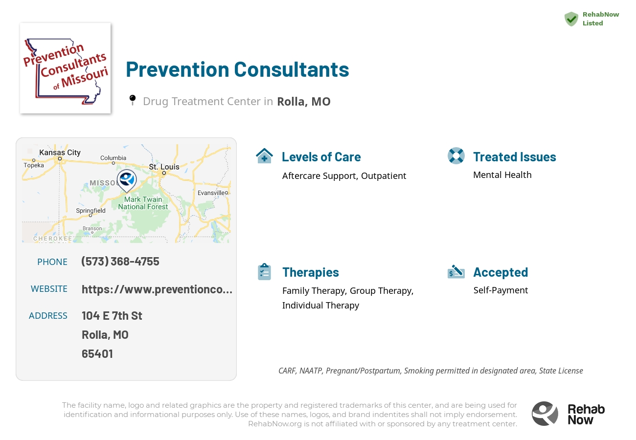 Helpful reference information for Prevention Consultants, a drug treatment center in Missouri located at: 104 E 7th St, Rolla, MO 65401, including phone numbers, official website, and more. Listed briefly is an overview of Levels of Care, Therapies Offered, Issues Treated, and accepted forms of Payment Methods.