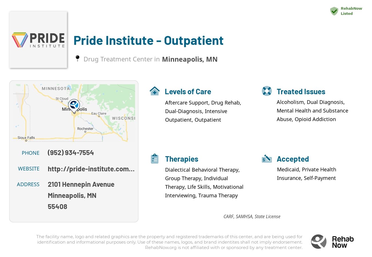 Helpful reference information for Pride Institute - Outpatient, a drug treatment center in Minnesota located at: 2101 2101 Hennepin Avenue, Minneapolis, MN 55408, including phone numbers, official website, and more. Listed briefly is an overview of Levels of Care, Therapies Offered, Issues Treated, and accepted forms of Payment Methods.