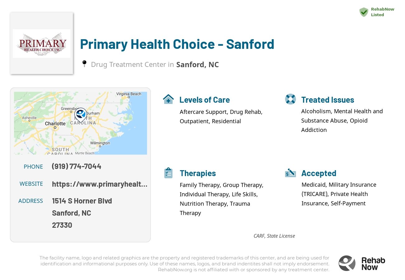 Helpful reference information for Primary Health Choice - Sanford, a drug treatment center in North Carolina located at: 1514 S Horner Blvd, Sanford, NC 27330, including phone numbers, official website, and more. Listed briefly is an overview of Levels of Care, Therapies Offered, Issues Treated, and accepted forms of Payment Methods.