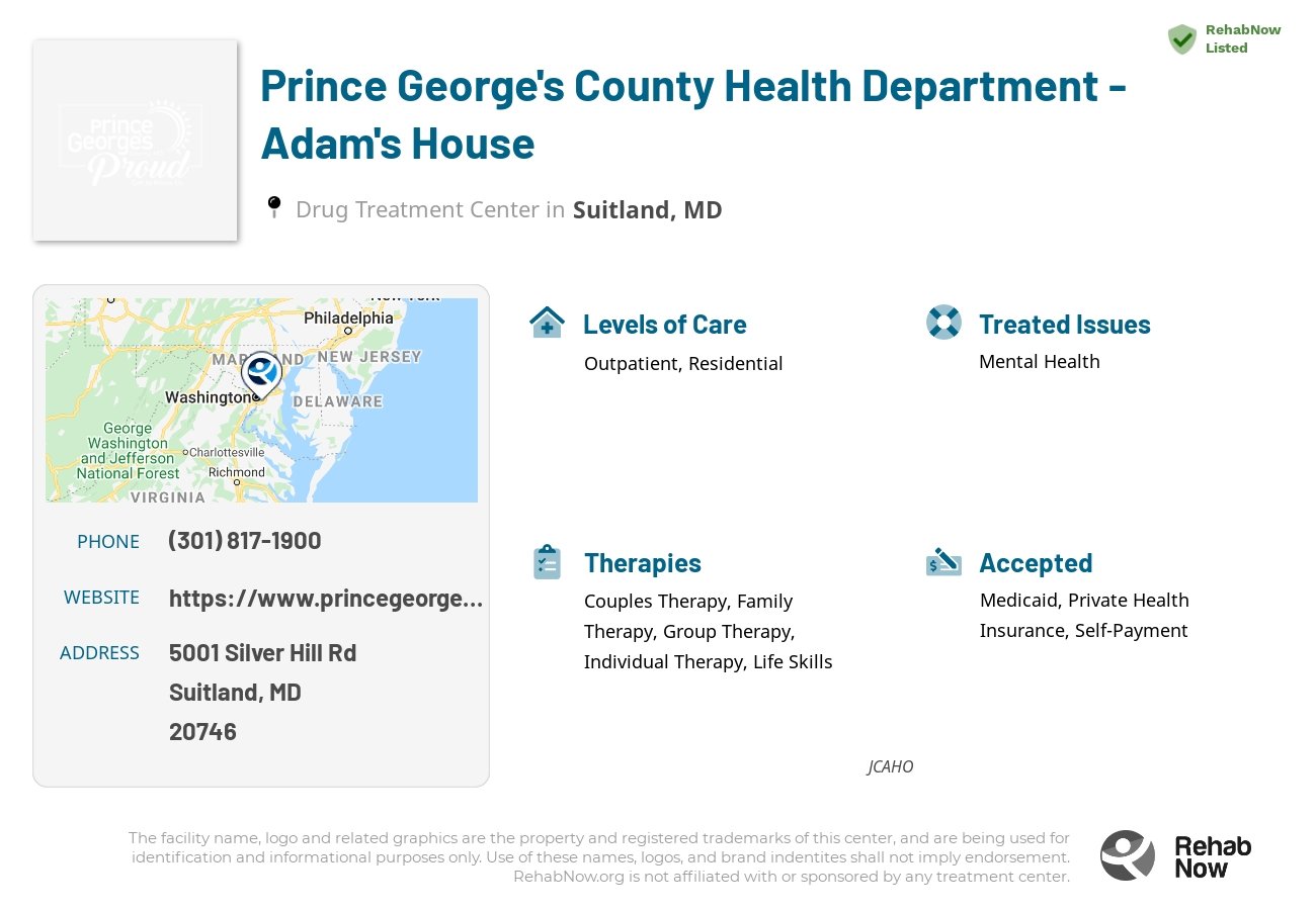 Helpful reference information for Prince George's County Health Department - Adam's House, a drug treatment center in Maryland located at: 5001 Silver Hill Rd, Suitland, MD 20746, including phone numbers, official website, and more. Listed briefly is an overview of Levels of Care, Therapies Offered, Issues Treated, and accepted forms of Payment Methods.