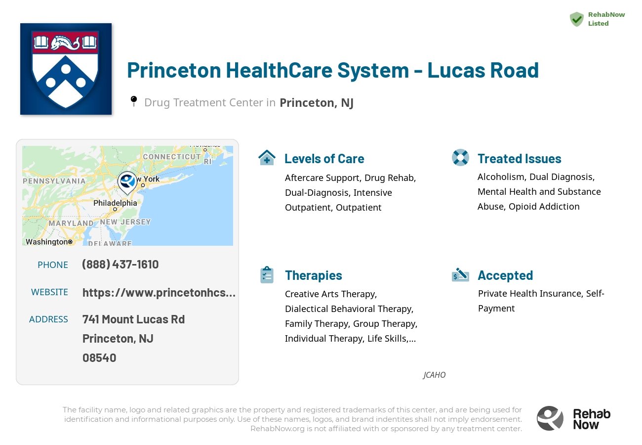 Helpful reference information for Princeton HealthCare System - Lucas Road, a drug treatment center in New Jersey located at: 741 Mount Lucas Rd, Princeton, NJ 08540, including phone numbers, official website, and more. Listed briefly is an overview of Levels of Care, Therapies Offered, Issues Treated, and accepted forms of Payment Methods.