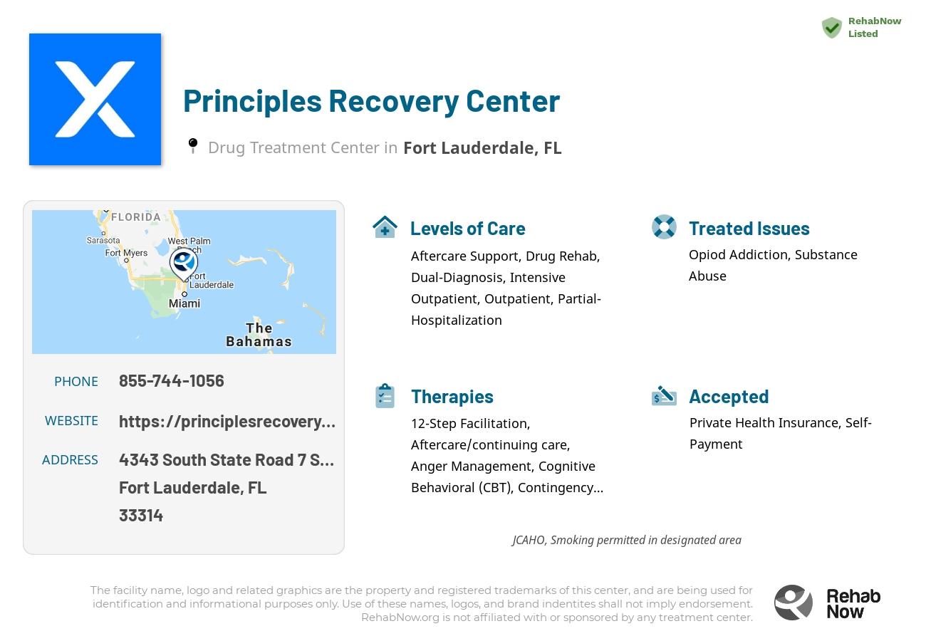 Helpful reference information for Principles Recovery Center, a drug treatment center in Florida located at: 4343 South State Road 7 Suite 109, Fort Lauderdale, FL 33314, including phone numbers, official website, and more. Listed briefly is an overview of Levels of Care, Therapies Offered, Issues Treated, and accepted forms of Payment Methods.