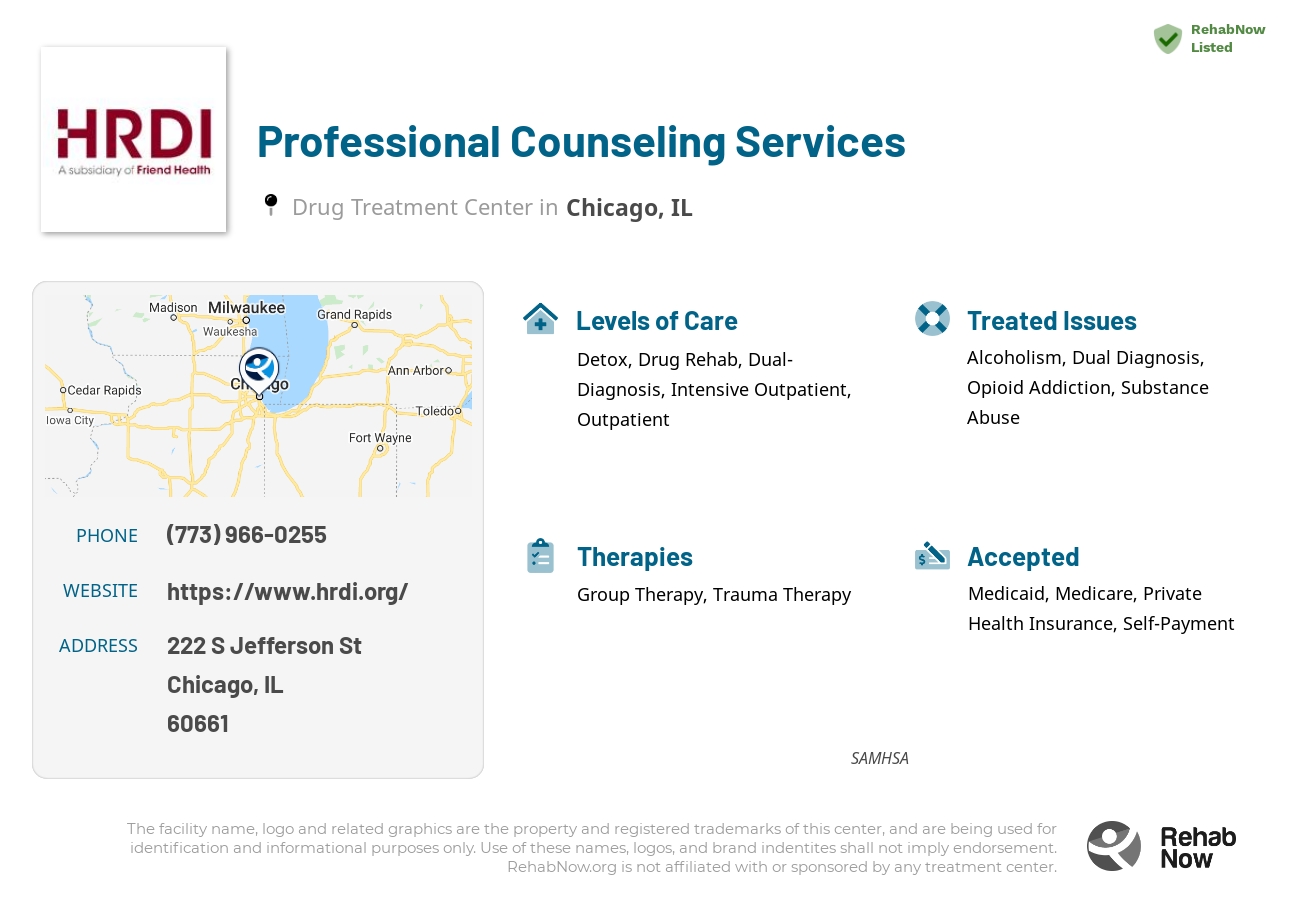 Helpful reference information for Professional Counseling Services, a drug treatment center in Illinois located at: 222 S Jefferson St, Chicago, IL 60661, including phone numbers, official website, and more. Listed briefly is an overview of Levels of Care, Therapies Offered, Issues Treated, and accepted forms of Payment Methods.