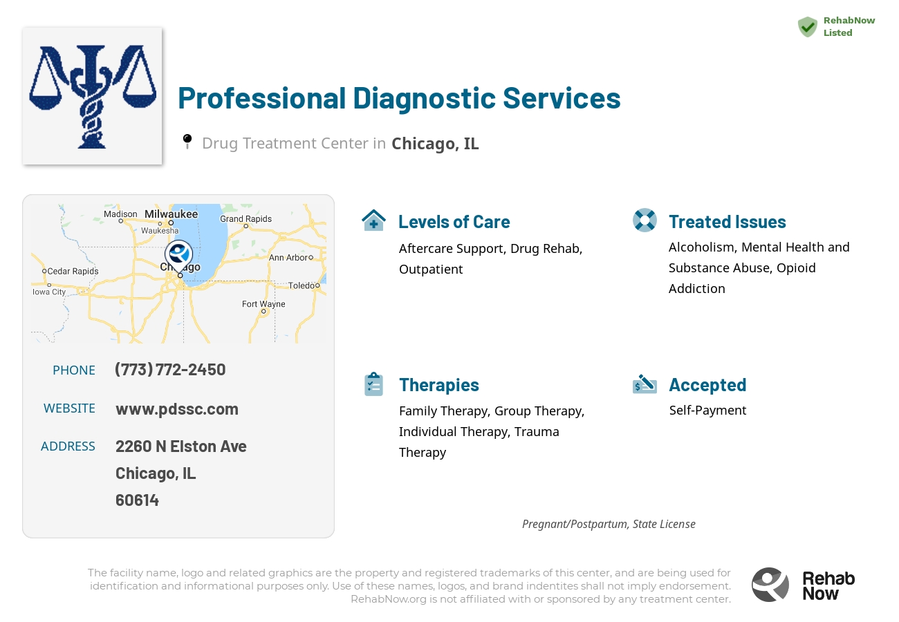 Helpful reference information for Professional Diagnostic Services, a drug treatment center in Illinois located at: 2260 N Elston Ave, Chicago, IL 60614, including phone numbers, official website, and more. Listed briefly is an overview of Levels of Care, Therapies Offered, Issues Treated, and accepted forms of Payment Methods.