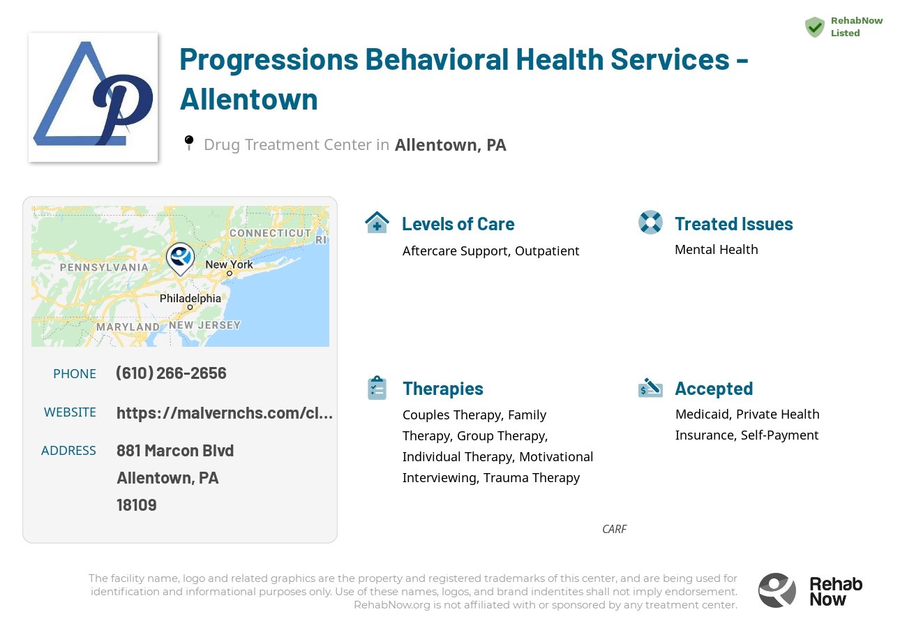 Helpful reference information for Progressions Behavioral Health Services - Allentown, a drug treatment center in Pennsylvania located at: 881 Marcon Blvd, Allentown, PA 18109, including phone numbers, official website, and more. Listed briefly is an overview of Levels of Care, Therapies Offered, Issues Treated, and accepted forms of Payment Methods.