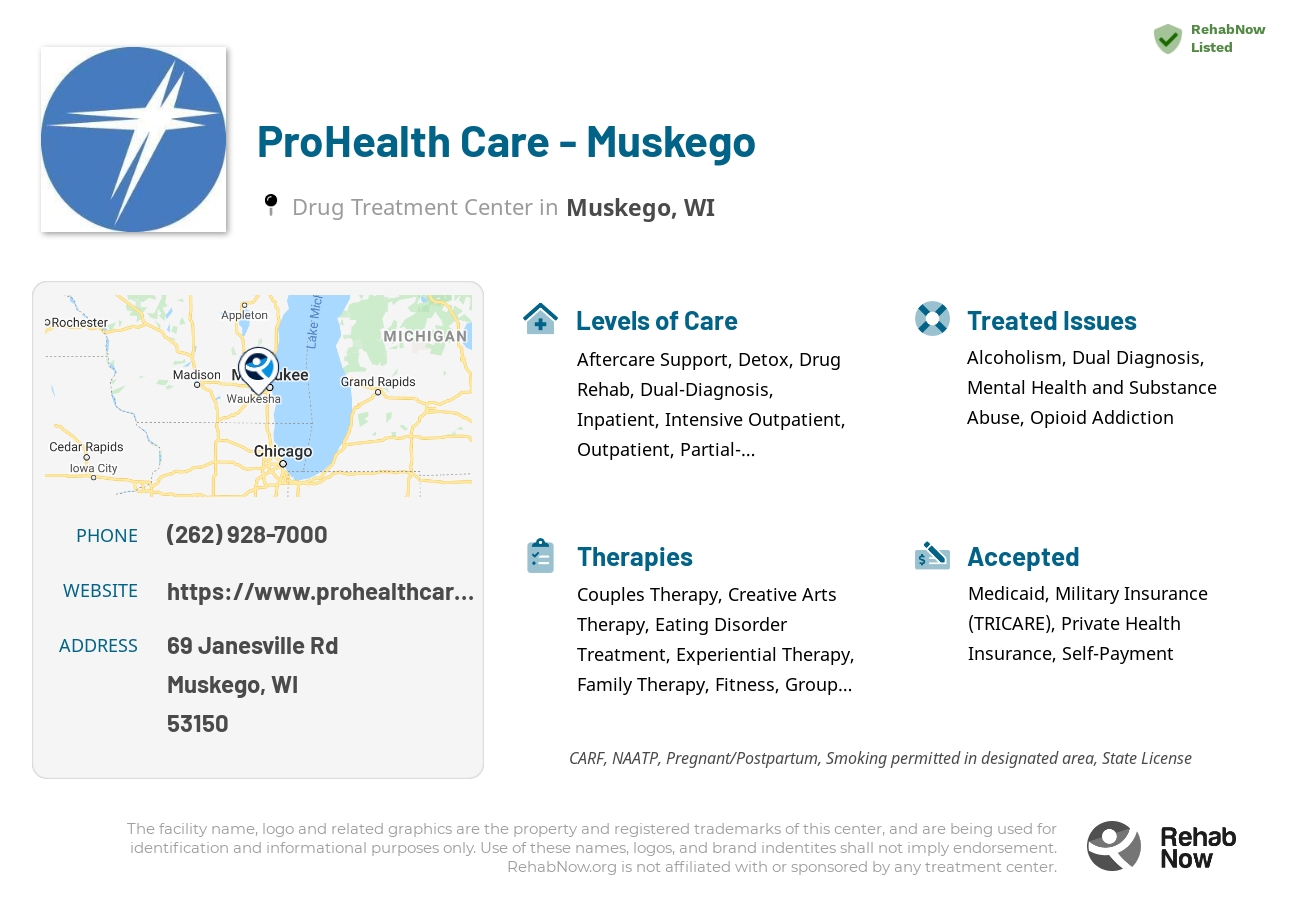 Helpful reference information for ProHealth Care - Muskego, a drug treatment center in Wisconsin located at: 69 Janesville Rd, Muskego, WI 53150, including phone numbers, official website, and more. Listed briefly is an overview of Levels of Care, Therapies Offered, Issues Treated, and accepted forms of Payment Methods.