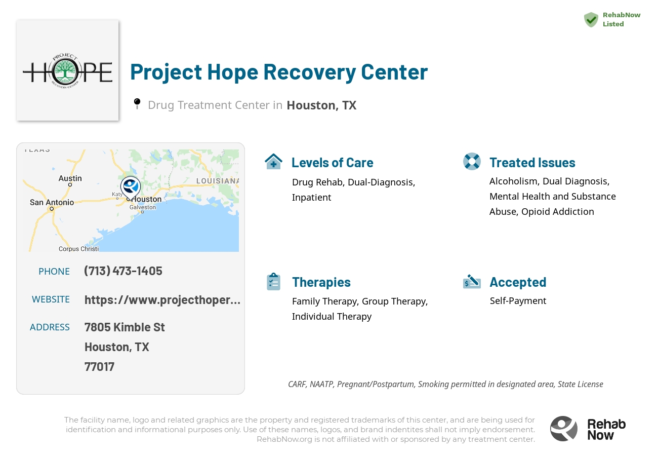 Helpful reference information for Project Hope Recovery Center, a drug treatment center in Texas located at: 7805 Kimble St, Houston, TX 77017, including phone numbers, official website, and more. Listed briefly is an overview of Levels of Care, Therapies Offered, Issues Treated, and accepted forms of Payment Methods.
