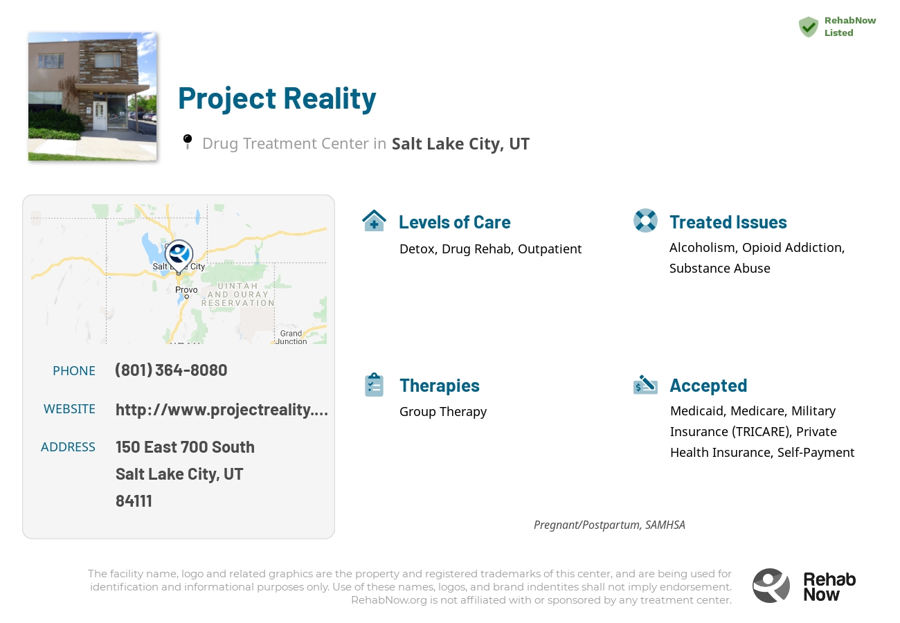 Helpful reference information for Project Reality, a drug treatment center in Utah located at: 150 150 East 700 South, Salt Lake City, UT 84111, including phone numbers, official website, and more. Listed briefly is an overview of Levels of Care, Therapies Offered, Issues Treated, and accepted forms of Payment Methods.