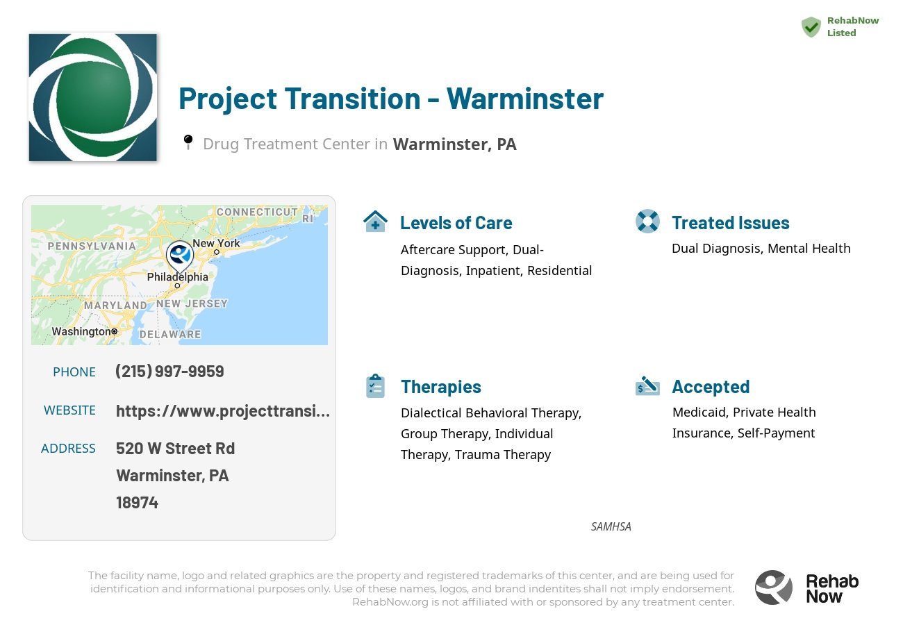 Helpful reference information for Project Transition - Warminster, a drug treatment center in Pennsylvania located at: 520 W Street Rd, Warminster, PA 18974, including phone numbers, official website, and more. Listed briefly is an overview of Levels of Care, Therapies Offered, Issues Treated, and accepted forms of Payment Methods.