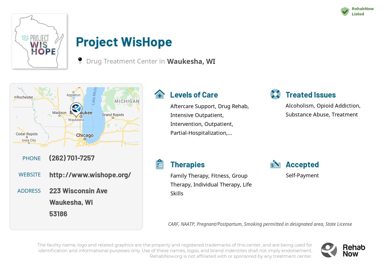 Helpful reference information for Project WisHope, a drug treatment center in Wisconsin located at: 223 Wisconsin Ave, Waukesha, WI 53186, including phone numbers, official website, and more. Listed briefly is an overview of Levels of Care, Therapies Offered, Issues Treated, and accepted forms of Payment Methods.