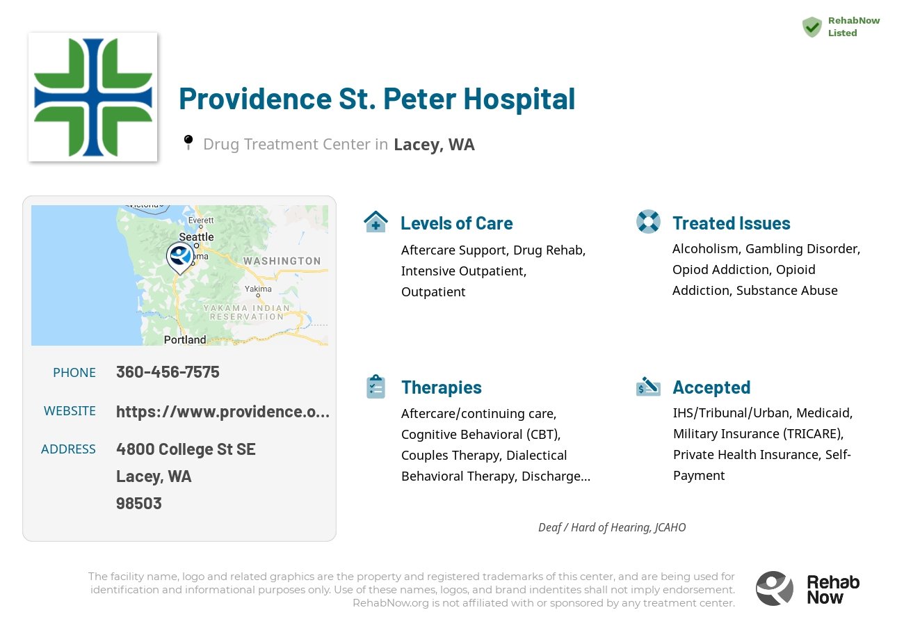 Helpful reference information for Providence St. Peter Hospital, a drug treatment center in Washington located at: 4800 College St SE, Lacey, WA 98503, including phone numbers, official website, and more. Listed briefly is an overview of Levels of Care, Therapies Offered, Issues Treated, and accepted forms of Payment Methods.