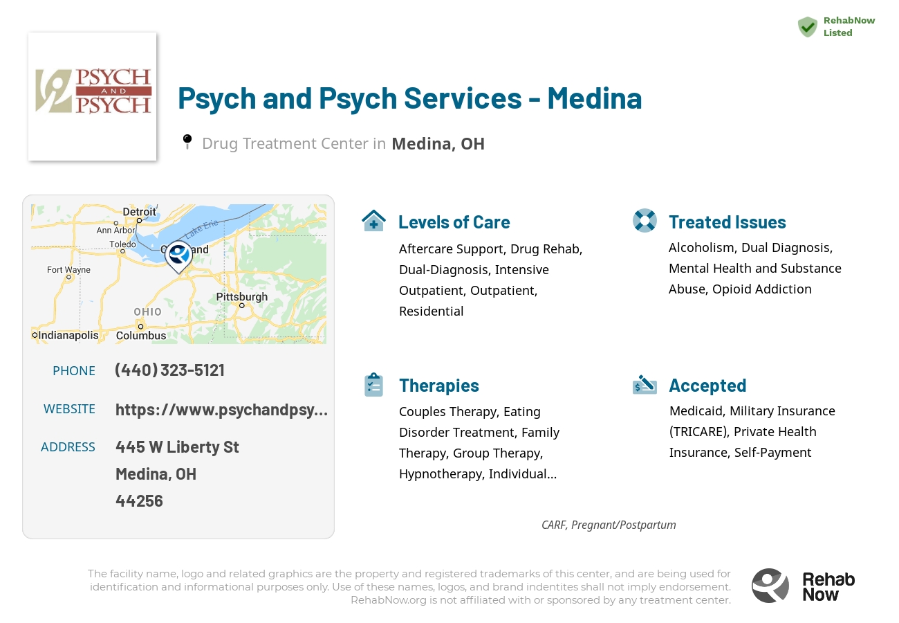 Helpful reference information for Psych and Psych Services - Medina, a drug treatment center in Ohio located at: 445 W Liberty St, Medina, OH 44256, including phone numbers, official website, and more. Listed briefly is an overview of Levels of Care, Therapies Offered, Issues Treated, and accepted forms of Payment Methods.