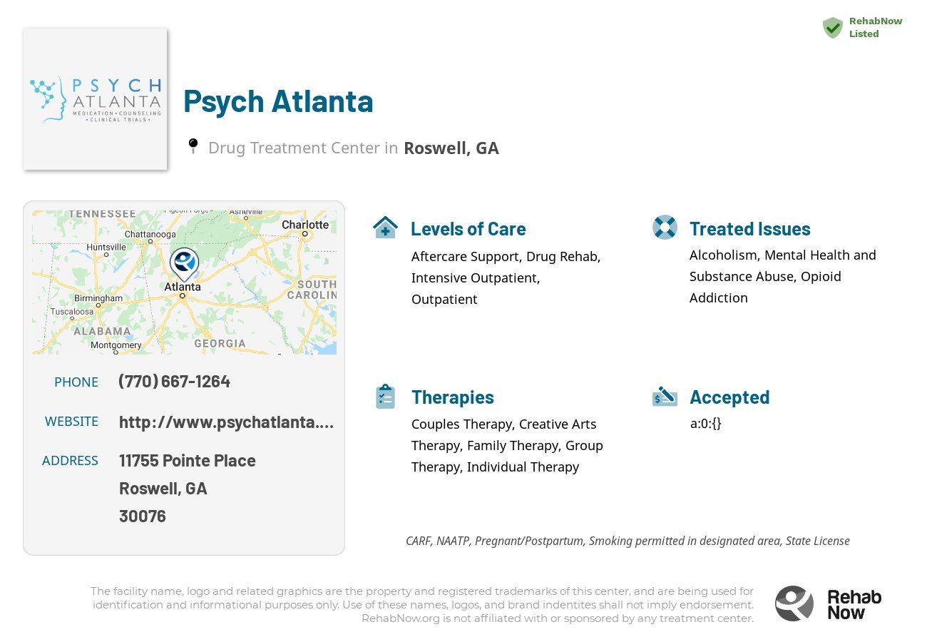Helpful reference information for Psych Atlanta, a drug treatment center in Georgia located at: 11755 11755 Pointe Place, Roswell, GA 30076, including phone numbers, official website, and more. Listed briefly is an overview of Levels of Care, Therapies Offered, Issues Treated, and accepted forms of Payment Methods.