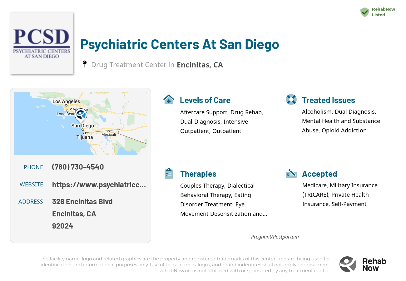 Helpful reference information for Psychiatric Centers At San Diego, a drug treatment center in California located at: 328 Encinitas Blvd, Encinitas, CA, 92024, including phone numbers, official website, and more. Listed briefly is an overview of Levels of Care, Therapies Offered, Issues Treated, and accepted forms of Payment Methods.