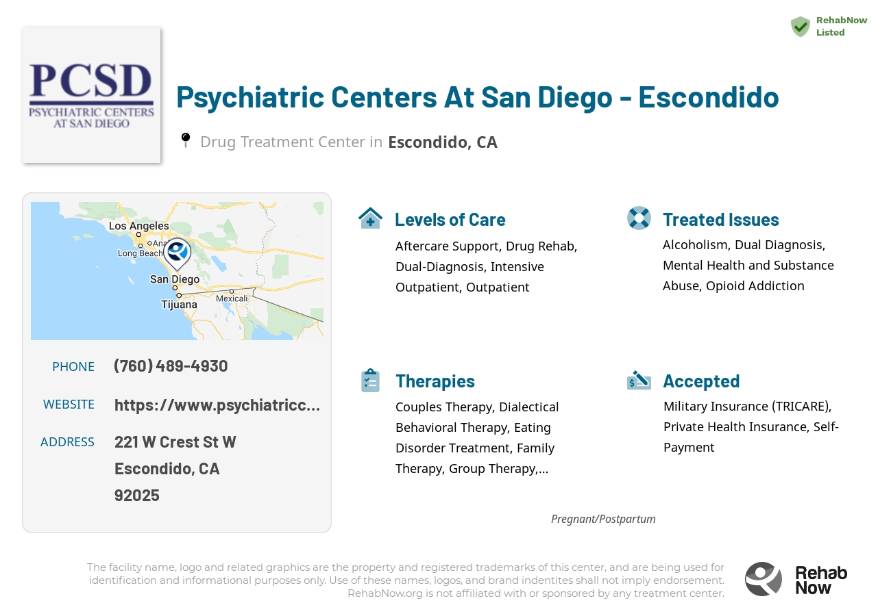 Helpful reference information for Psychiatric Centers At San Diego - Escondido, a drug treatment center in California located at: 221 W Crest St W, Escondido, CA 92025, including phone numbers, official website, and more. Listed briefly is an overview of Levels of Care, Therapies Offered, Issues Treated, and accepted forms of Payment Methods.