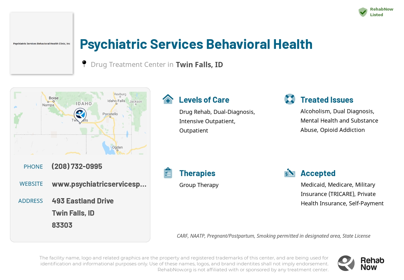 Helpful reference information for Psychiatric Services Behavioral Health, a drug treatment center in Idaho located at: 493 493Eastland Drive, Twin Falls, ID 83303, including phone numbers, official website, and more. Listed briefly is an overview of Levels of Care, Therapies Offered, Issues Treated, and accepted forms of Payment Methods.
