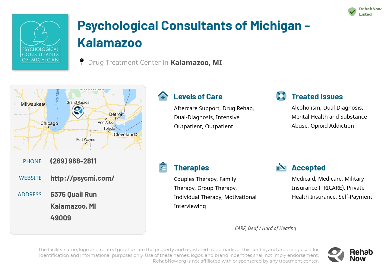 Helpful reference information for Psychological Consultants of Michigan - Kalamazoo, a drug treatment center in Michigan located at: 6376 Quail Run, Kalamazoo, MI, 49009, including phone numbers, official website, and more. Listed briefly is an overview of Levels of Care, Therapies Offered, Issues Treated, and accepted forms of Payment Methods.