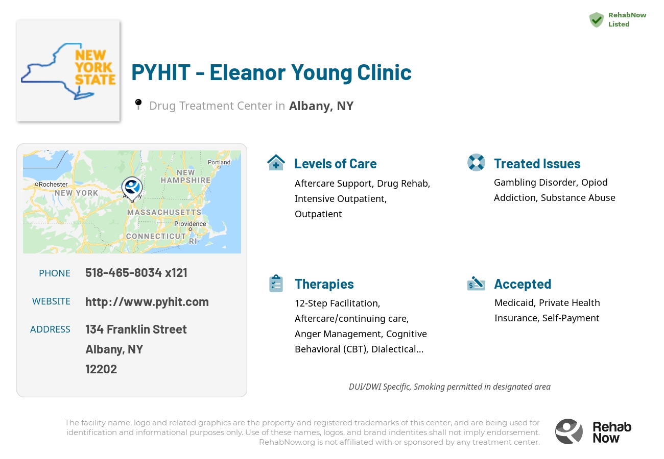 Helpful reference information for PYHIT - Eleanor Young Clinic, a drug treatment center in New York located at: 134 Franklin Street, Albany, NY 12202, including phone numbers, official website, and more. Listed briefly is an overview of Levels of Care, Therapies Offered, Issues Treated, and accepted forms of Payment Methods.