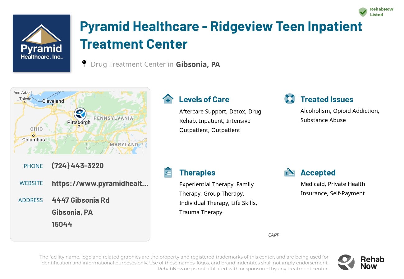 Helpful reference information for Pyramid Healthcare - Ridgeview Teen Inpatient Treatment Center, a drug treatment center in Pennsylvania located at: 4447 Gibsonia Rd, Gibsonia, PA 15044, including phone numbers, official website, and more. Listed briefly is an overview of Levels of Care, Therapies Offered, Issues Treated, and accepted forms of Payment Methods.