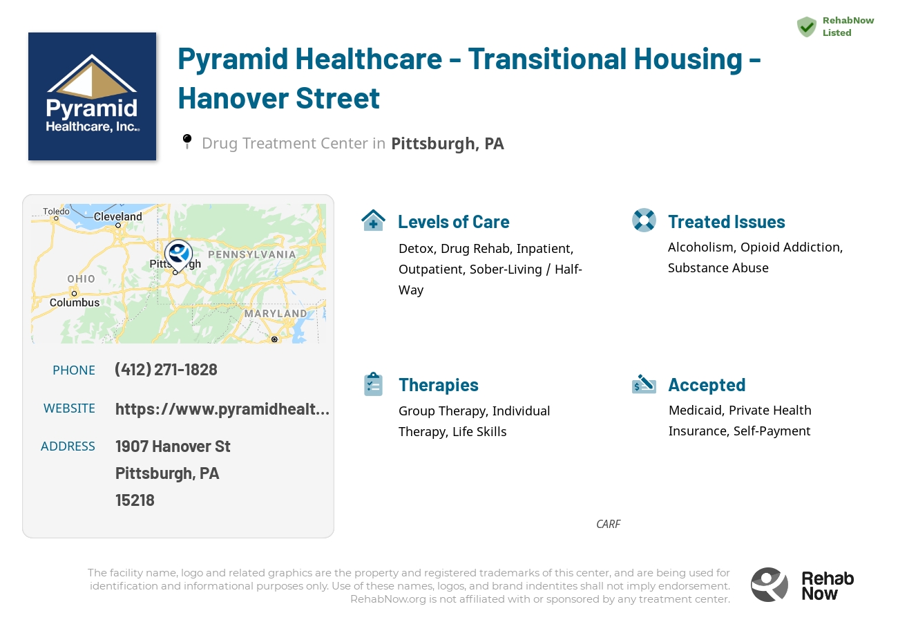 Helpful reference information for Pyramid Healthcare - Transitional Housing - Hanover Street, a drug treatment center in Pennsylvania located at: 1907 Hanover St, Pittsburgh, PA 15218, including phone numbers, official website, and more. Listed briefly is an overview of Levels of Care, Therapies Offered, Issues Treated, and accepted forms of Payment Methods.