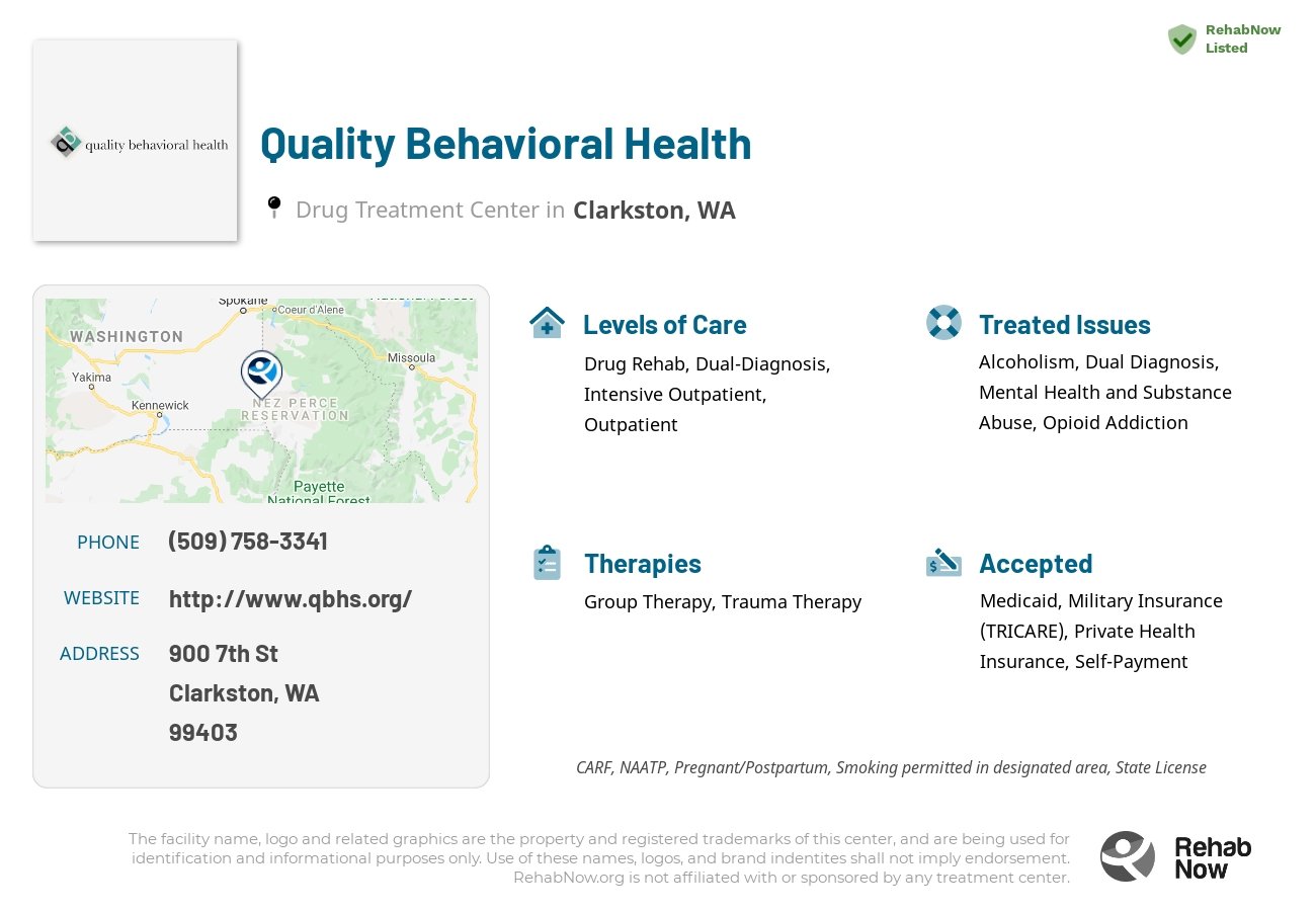 Helpful reference information for Quality Behavioral Health, a drug treatment center in Washington located at: 900 7th St, Clarkston, WA 99403, including phone numbers, official website, and more. Listed briefly is an overview of Levels of Care, Therapies Offered, Issues Treated, and accepted forms of Payment Methods.