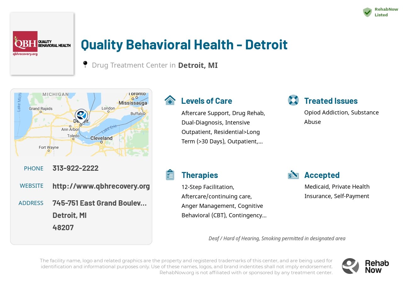 Helpful reference information for Quality Behavioral Health - Detroit, a drug treatment center in Michigan located at: 745-751 East Grand Boulevard, Detroit, MI 48207, including phone numbers, official website, and more. Listed briefly is an overview of Levels of Care, Therapies Offered, Issues Treated, and accepted forms of Payment Methods.