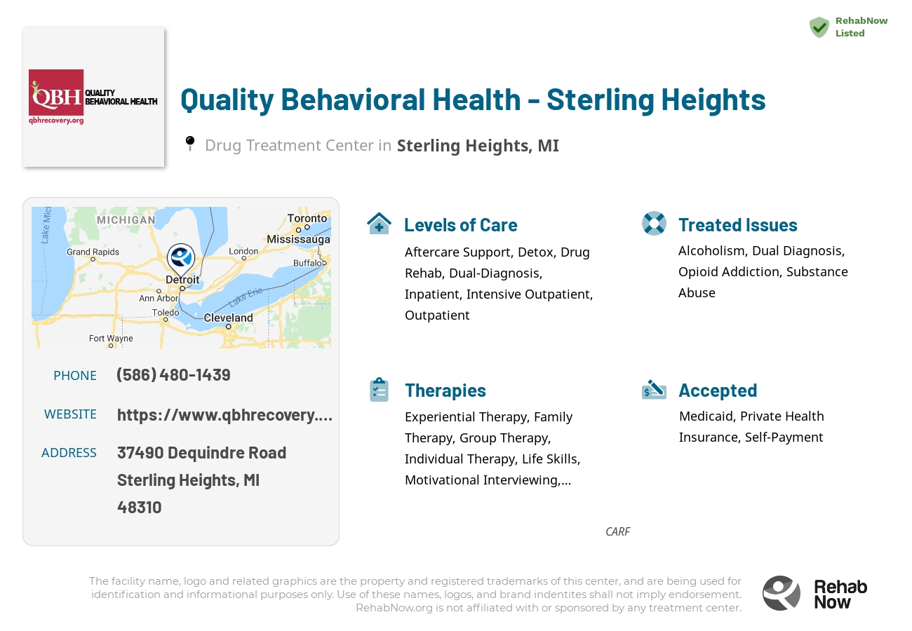 Helpful reference information for Quality Behavioral Health - Sterling Heights, a drug treatment center in Michigan located at: 37490 Dequindre Road, Sterling Heights, MI, 48310, including phone numbers, official website, and more. Listed briefly is an overview of Levels of Care, Therapies Offered, Issues Treated, and accepted forms of Payment Methods.