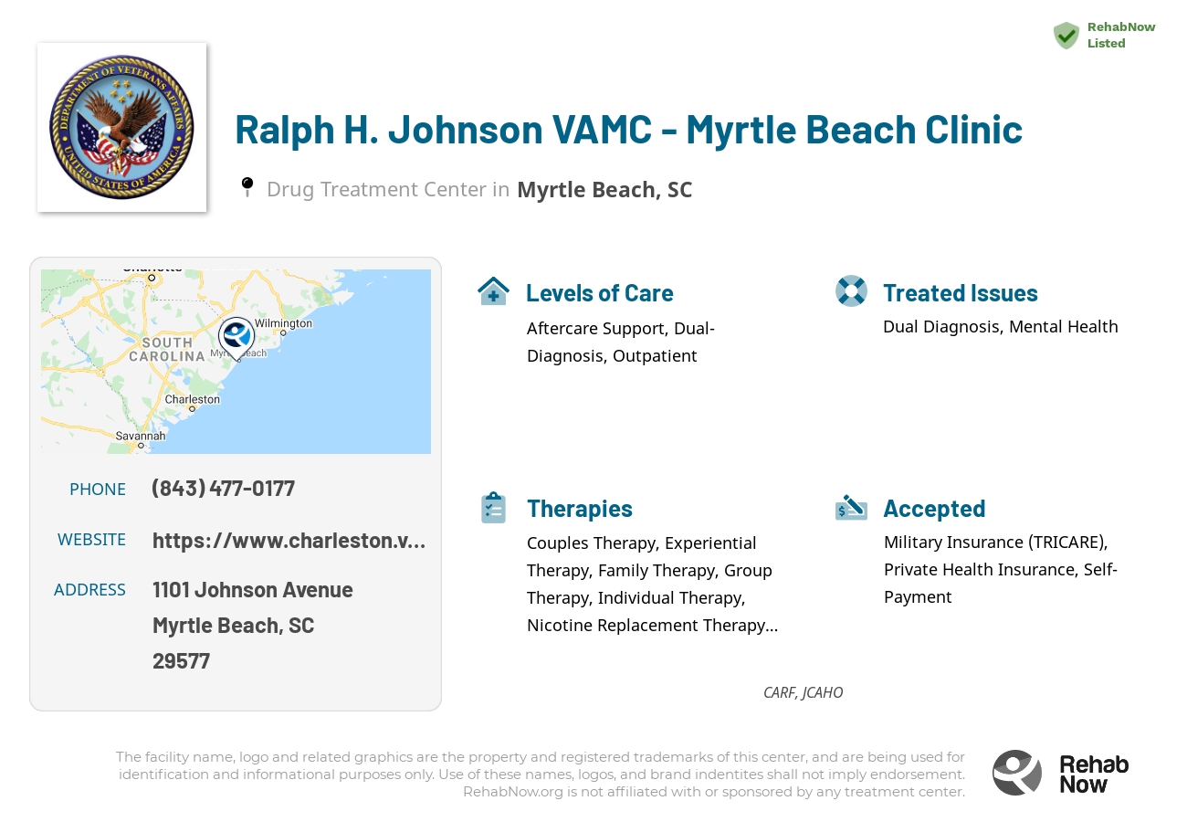 Helpful reference information for Ralph H. Johnson VAMC - Myrtle Beach Clinic, a drug treatment center in South Carolina located at: 1101 1101 Johnson Avenue, Myrtle Beach, SC 29577, including phone numbers, official website, and more. Listed briefly is an overview of Levels of Care, Therapies Offered, Issues Treated, and accepted forms of Payment Methods.