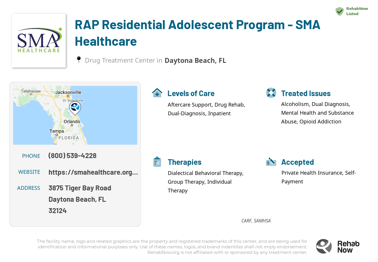 Helpful reference information for RAP Residential Adolescent Program - SMA Healthcare, a drug treatment center in Florida located at: 3875 Tiger Bay Road, Daytona Beach, FL, 32124, including phone numbers, official website, and more. Listed briefly is an overview of Levels of Care, Therapies Offered, Issues Treated, and accepted forms of Payment Methods.