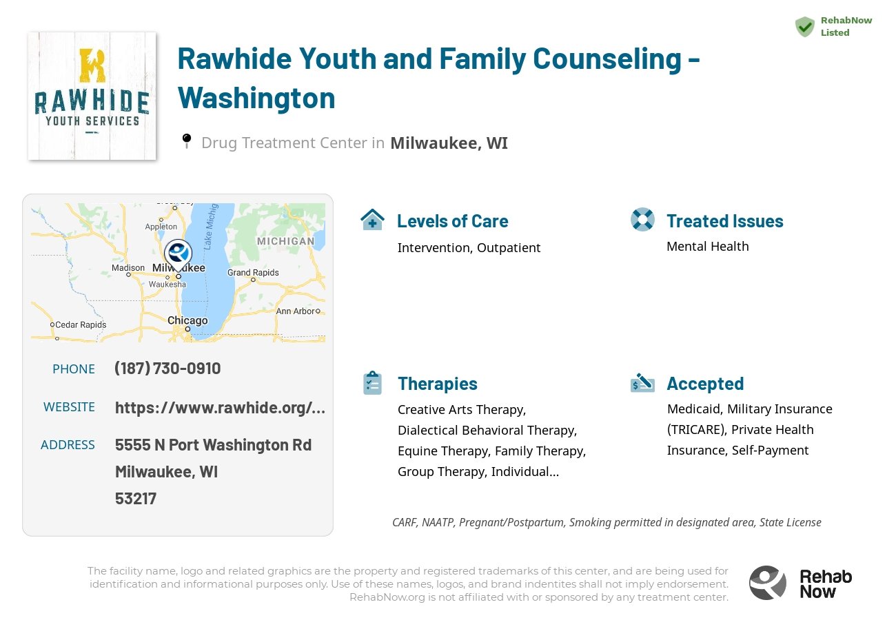 Helpful reference information for Rawhide Youth and Family Counseling - Washington, a drug treatment center in Wisconsin located at: 5555 N Port Washington Rd, Milwaukee, WI 53217, including phone numbers, official website, and more. Listed briefly is an overview of Levels of Care, Therapies Offered, Issues Treated, and accepted forms of Payment Methods.
