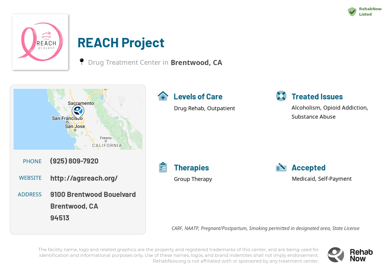 Helpful reference information for REACH Project, a drug treatment center in California located at: 9100 Brentwood Bouelvard, Brentwood, CA, 94513, including phone numbers, official website, and more. Listed briefly is an overview of Levels of Care, Therapies Offered, Issues Treated, and accepted forms of Payment Methods.