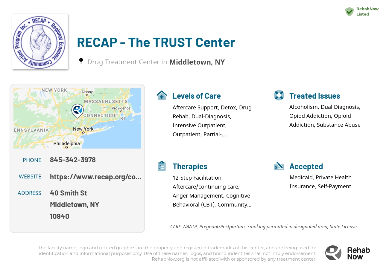 Helpful reference information for RECAP - The TRUST Center, a drug treatment center in New York located at: 40 Smith St, Middletown, NY 10940, including phone numbers, official website, and more. Listed briefly is an overview of Levels of Care, Therapies Offered, Issues Treated, and accepted forms of Payment Methods.