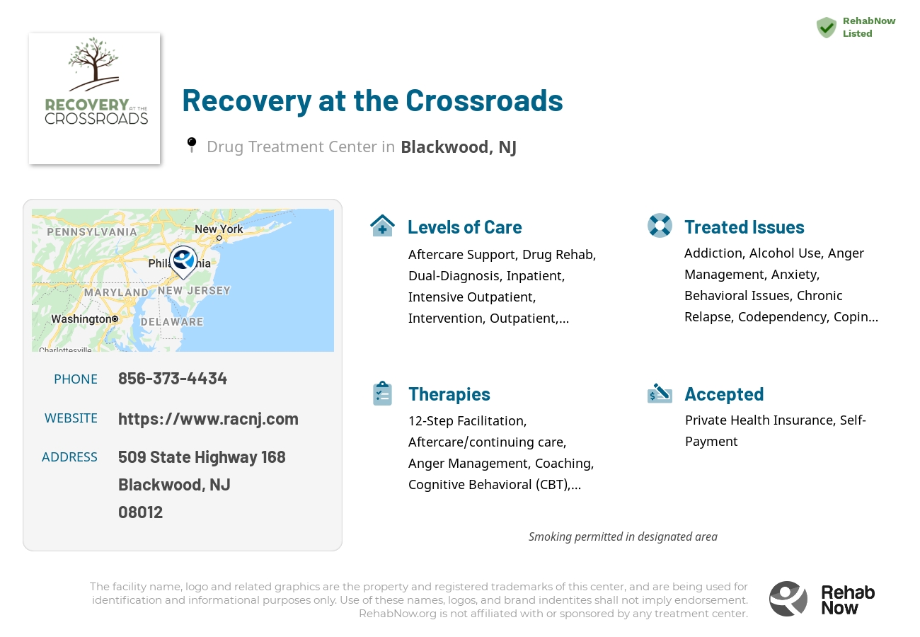 Helpful reference information for Recovery at the Crossroads, a drug treatment center in New Jersey located at: 509 State Highway 168, Blackwood, NJ 08012, including phone numbers, official website, and more. Listed briefly is an overview of Levels of Care, Therapies Offered, Issues Treated, and accepted forms of Payment Methods.