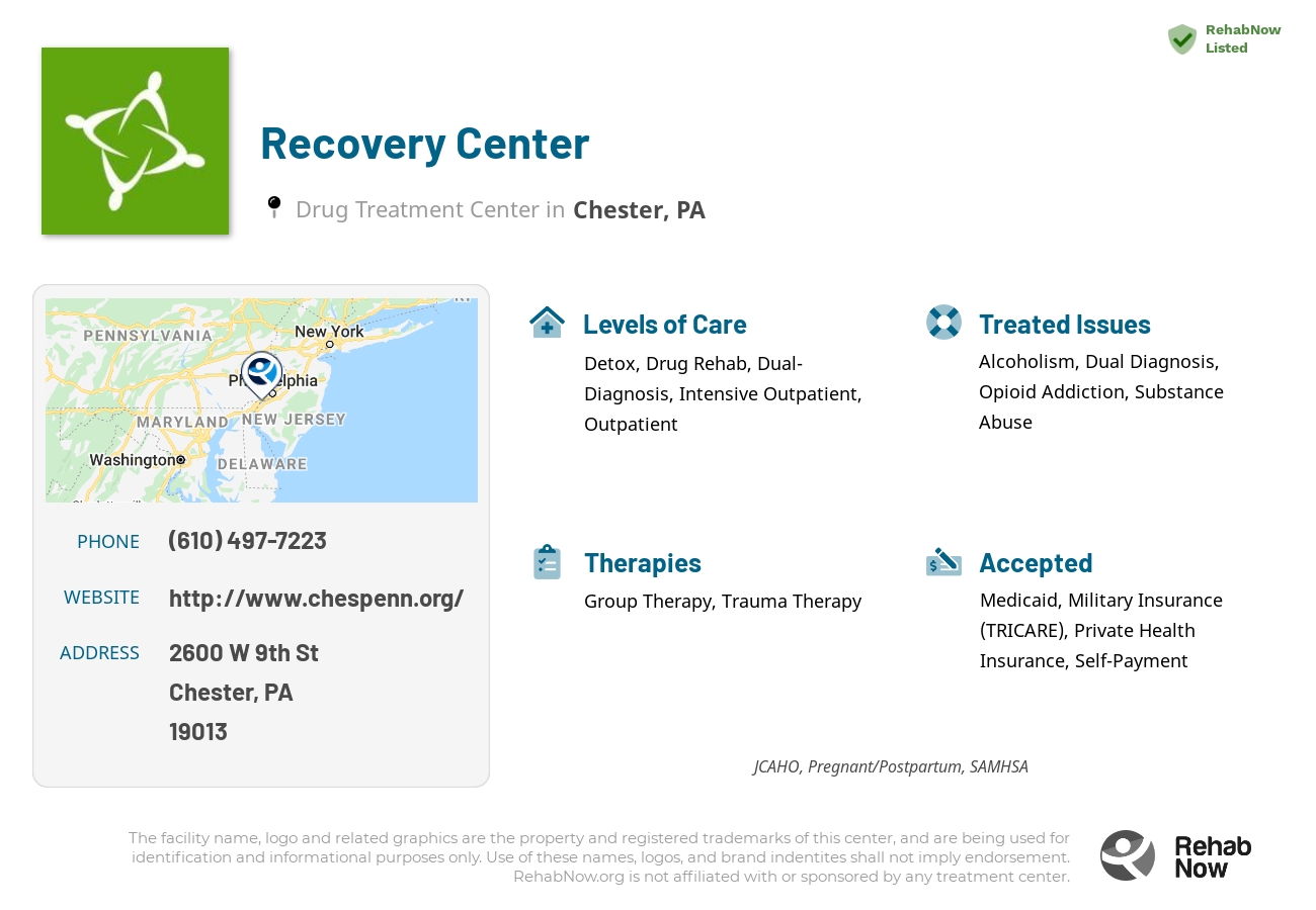 Helpful reference information for Recovery Center, a drug treatment center in Pennsylvania located at: 2600 W 9th St, Chester, PA 19013, including phone numbers, official website, and more. Listed briefly is an overview of Levels of Care, Therapies Offered, Issues Treated, and accepted forms of Payment Methods.