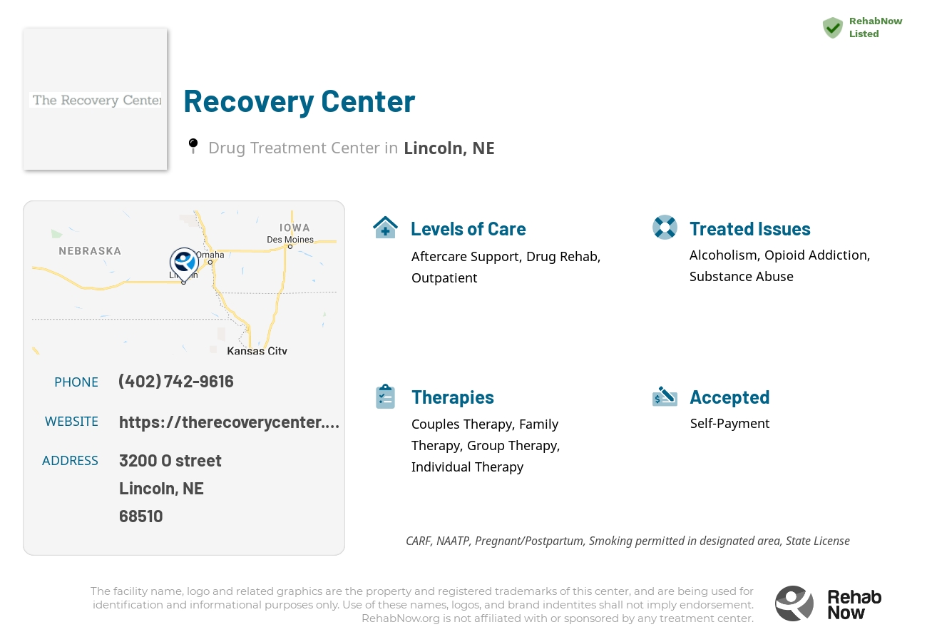 Helpful reference information for Recovery Center, a drug treatment center in Nebraska located at: 3200 3200 O street, Lincoln, NE 68510, including phone numbers, official website, and more. Listed briefly is an overview of Levels of Care, Therapies Offered, Issues Treated, and accepted forms of Payment Methods.