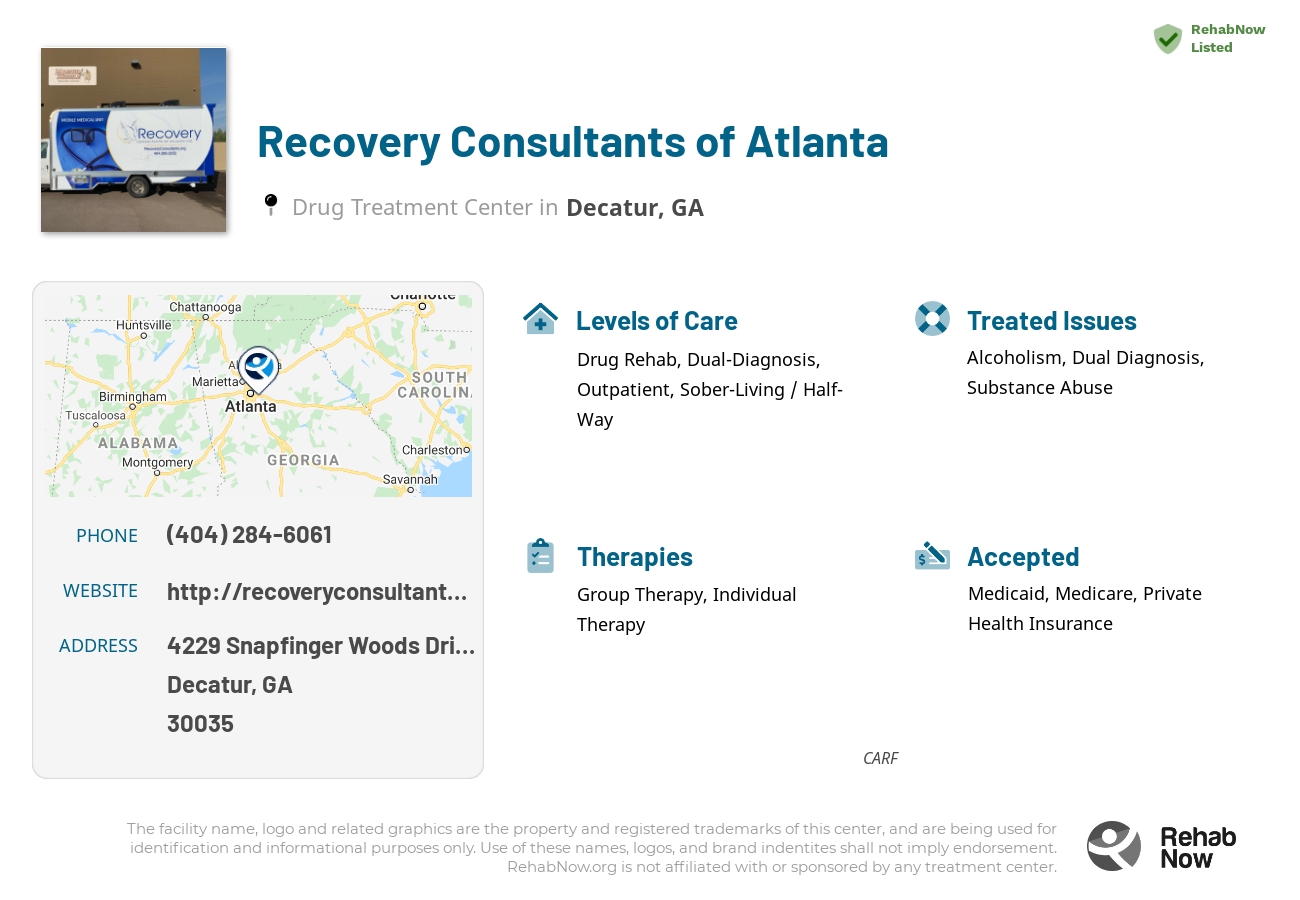 Helpful reference information for Recovery Consultants of Atlanta, a drug treatment center in Georgia located at: 4229 4229 Snapfinger Woods Drive, Decatur, GA 30035, including phone numbers, official website, and more. Listed briefly is an overview of Levels of Care, Therapies Offered, Issues Treated, and accepted forms of Payment Methods.