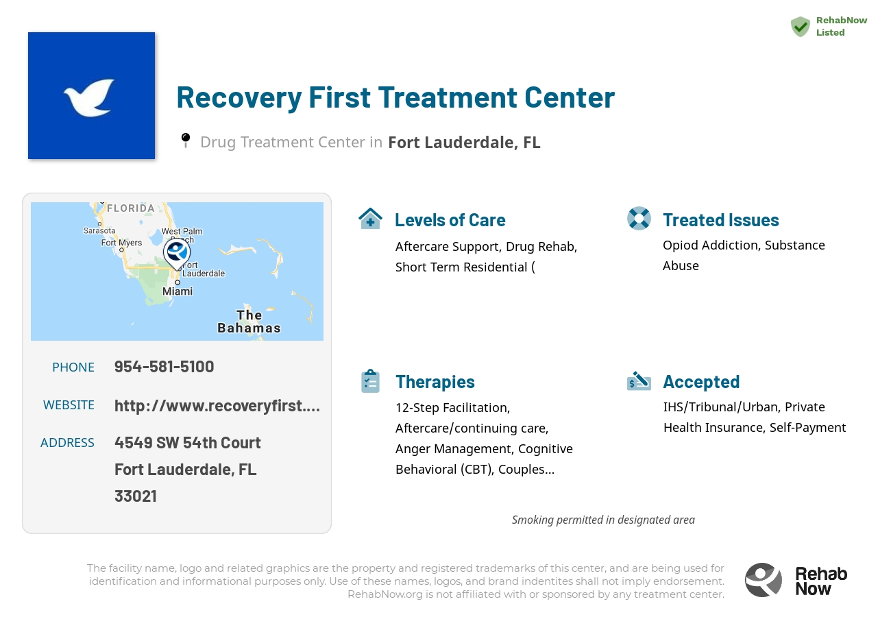Helpful reference information for Recovery First Treatment Center, a drug treatment center in Florida located at: 4549 SW 54th Court, Fort Lauderdale, FL 33021, including phone numbers, official website, and more. Listed briefly is an overview of Levels of Care, Therapies Offered, Issues Treated, and accepted forms of Payment Methods.