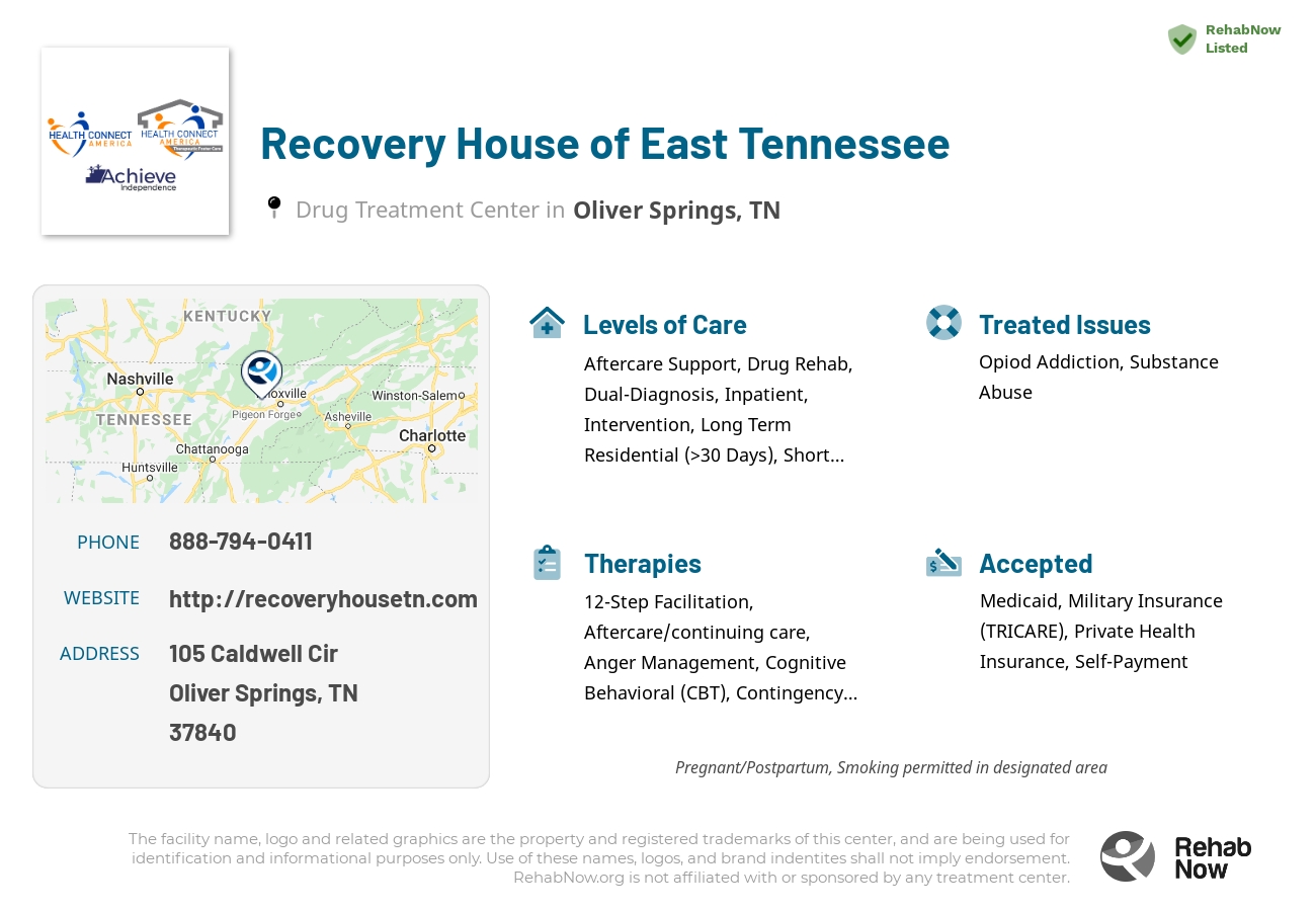 Helpful reference information for Recovery House of East Tennessee, a drug treatment center in Tennessee located at: 105 Caldwell Cir, Oliver Springs, TN 37840, including phone numbers, official website, and more. Listed briefly is an overview of Levels of Care, Therapies Offered, Issues Treated, and accepted forms of Payment Methods.