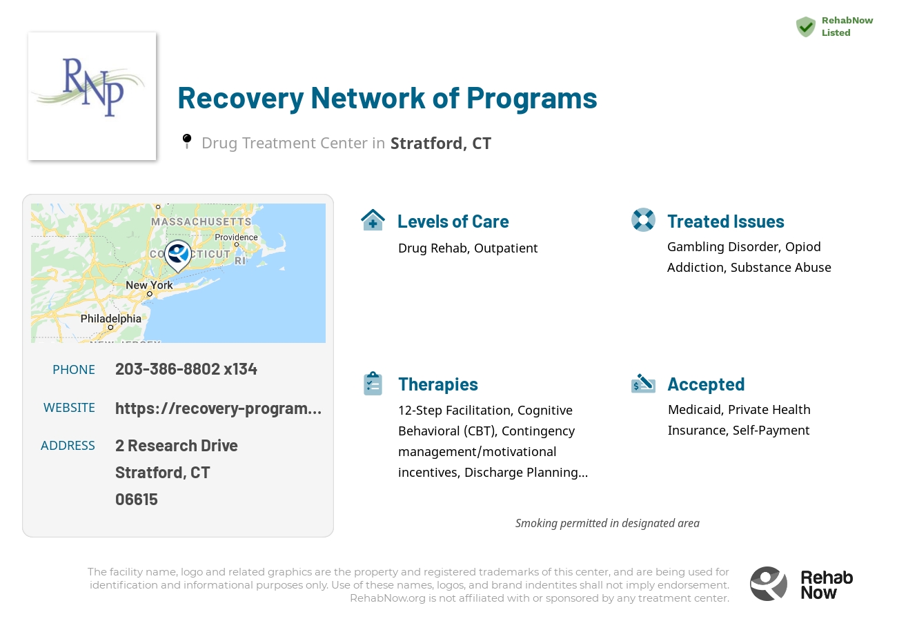 Helpful reference information for Recovery Network of Programs, a drug treatment center in Connecticut located at: 2 Research Drive, Stratford, CT 06615, including phone numbers, official website, and more. Listed briefly is an overview of Levels of Care, Therapies Offered, Issues Treated, and accepted forms of Payment Methods.