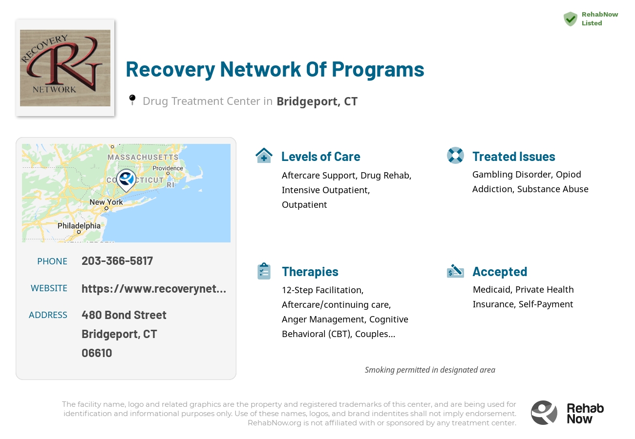 Helpful reference information for Recovery Network Of Programs, a drug treatment center in Connecticut located at: 480 Bond Street, Bridgeport, CT 06610, including phone numbers, official website, and more. Listed briefly is an overview of Levels of Care, Therapies Offered, Issues Treated, and accepted forms of Payment Methods.