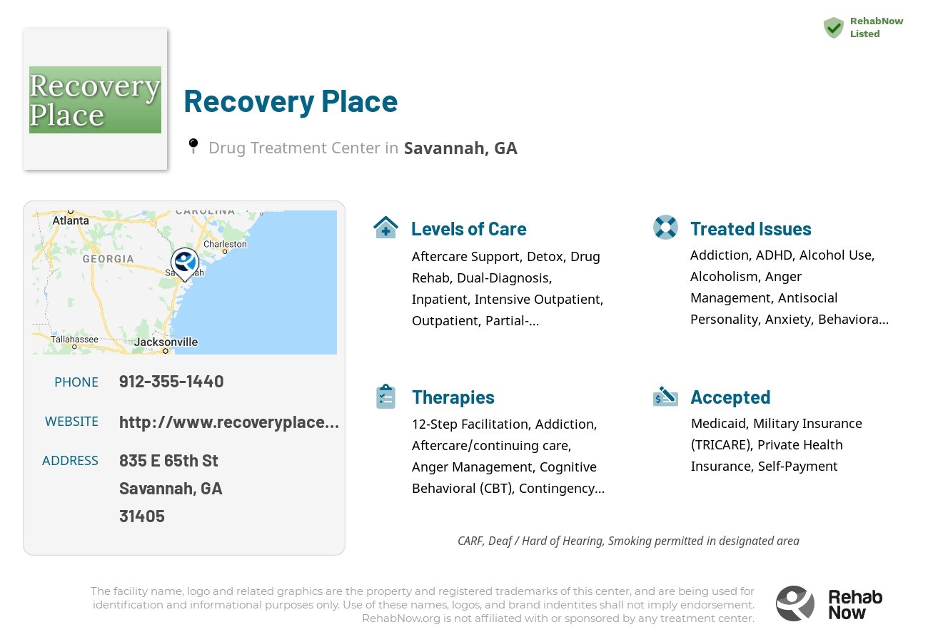 Helpful reference information for Recovery Place, a drug treatment center in Georgia located at: 835 E 65th St, Savannah, GA 31405, including phone numbers, official website, and more. Listed briefly is an overview of Levels of Care, Therapies Offered, Issues Treated, and accepted forms of Payment Methods.