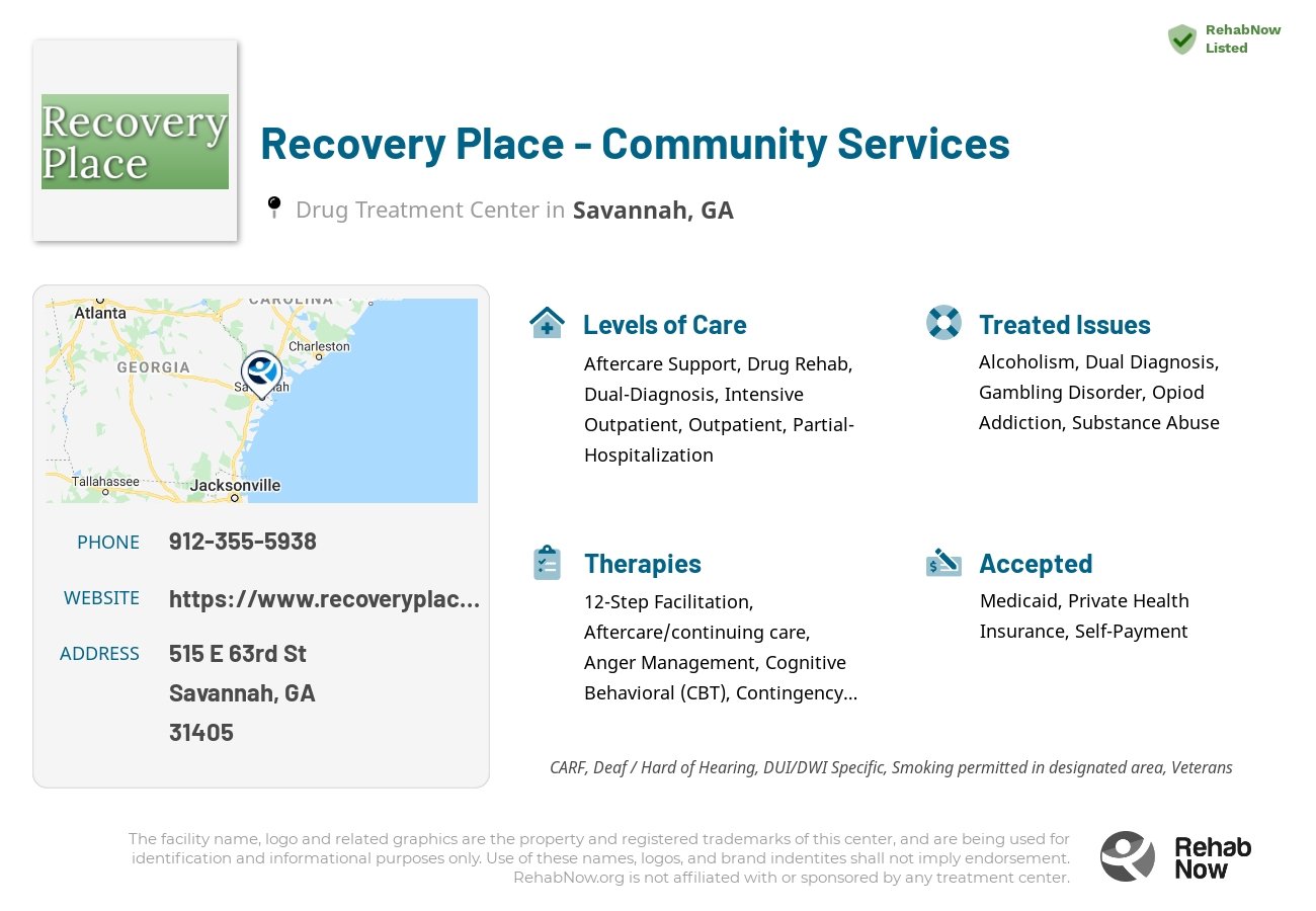 Helpful reference information for Recovery Place - Community Services, a drug treatment center in Georgia located at: 515 E 63rd St, Savannah, GA 31405, including phone numbers, official website, and more. Listed briefly is an overview of Levels of Care, Therapies Offered, Issues Treated, and accepted forms of Payment Methods.
