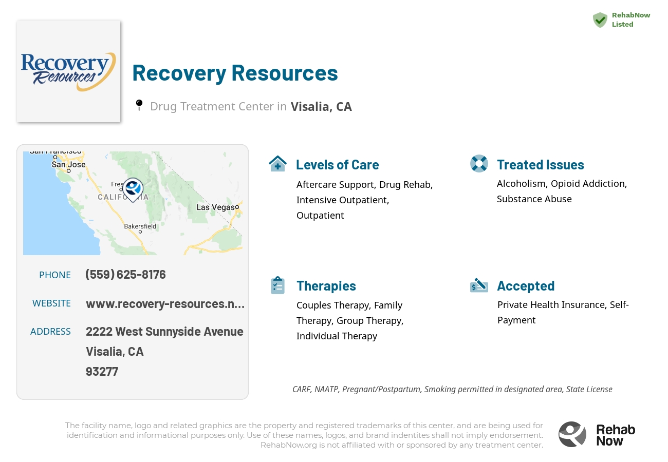 Helpful reference information for Recovery Resources, a drug treatment center in California located at: 2222 West Sunnyside Avenue, Visalia, CA, 93277, including phone numbers, official website, and more. Listed briefly is an overview of Levels of Care, Therapies Offered, Issues Treated, and accepted forms of Payment Methods.