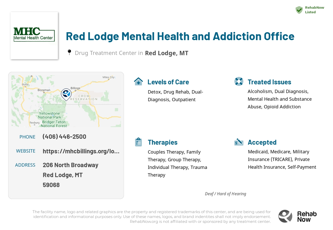 Helpful reference information for Red Lodge Mental Health and Addiction Office, a drug treatment center in Montana located at: 206 206 North Broadway, Red Lodge, MT 59068, including phone numbers, official website, and more. Listed briefly is an overview of Levels of Care, Therapies Offered, Issues Treated, and accepted forms of Payment Methods.