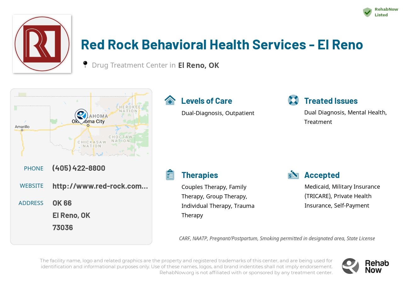 Helpful reference information for Red Rock Behavioral Health Services - El Reno, a drug treatment center in Oklahoma located at: OK 66, El Reno, OK 73036, including phone numbers, official website, and more. Listed briefly is an overview of Levels of Care, Therapies Offered, Issues Treated, and accepted forms of Payment Methods.